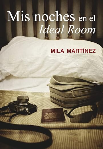 Portada de Mis Noches En El Ideal Room (NARRATIVA)
